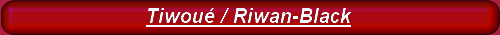 Tiwou / Riwan Episodes