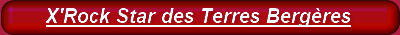 XRockStar des Terres Bergres